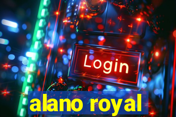 alano royal